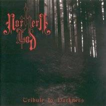 Northern Tod : Tribute to Darkness